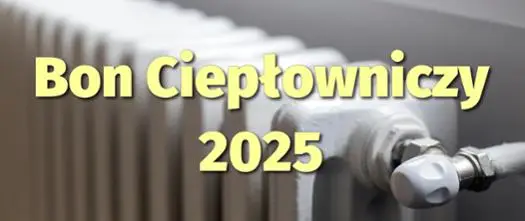 Informacje dotyczące Bonu Ciepłowniczego na lata 2025-2026